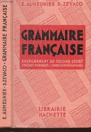 Seller image for GRAMMAIRE FRANCAISE - ENSEIGNEMENT DU SECOND DEGRE. for sale by Le-Livre