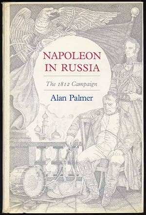 Seller image for Napoleon in Russia: The 1812 Campaign for sale by Between the Covers-Rare Books, Inc. ABAA