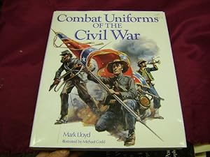 Seller image for Combat Uniforms of the Civil War. for sale by BookMine