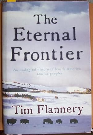 Seller image for Eternal Frontier, The: An Ecological History of North America and Its Peoples for sale by Reading Habit