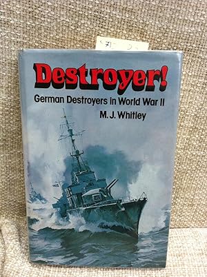 Destroyer: German Destroyers in World War Two