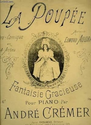 Seller image for LA POUPEE - OPERA COMIQUE POUR PIANO. for sale by Le-Livre
