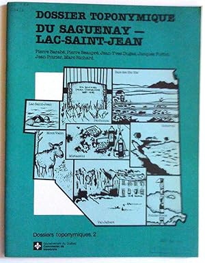 Imagen del vendedor de Dossier toponymique du Saguenay-Lac-Saint-Jean a la venta por Claudine Bouvier