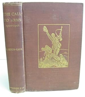 Image du vendeur pour The Call to Arms 1900-1901 or a Review of the Imperial Yeomanry Movement and Some Subjects Connected Therewith mis en vente par Aquila Books(Cameron Treleaven) ABAC