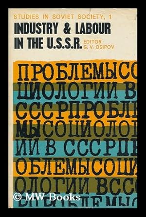 Imagen del vendedor de Industry and Labour in the USSR a la venta por MW Books Ltd.