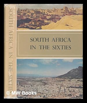 Immagine del venditore per South Africa in the Sixties : a Socio-Economic Survey / Edited by H. T. Andrews, and Others venduto da MW Books Ltd.