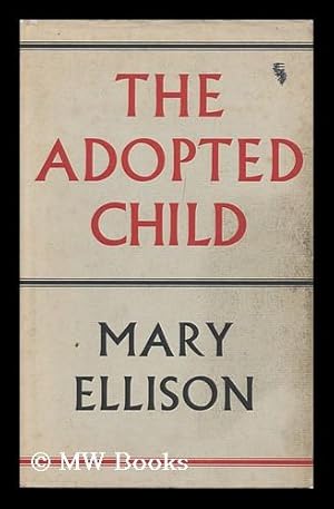 Imagen del vendedor de The Adopted Child a la venta por MW Books Ltd.