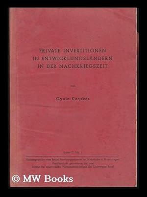 Seller image for Private Investitionen in Entwicklungslandern in Der Nachkriegszeit for sale by MW Books Ltd.