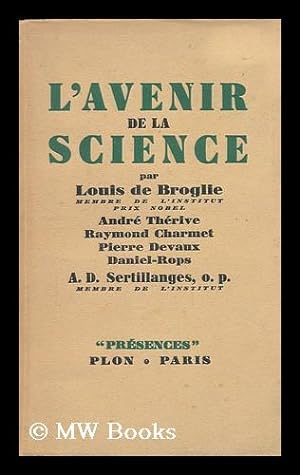 Seller image for L'Avenir De La Science for sale by MW Books Ltd.