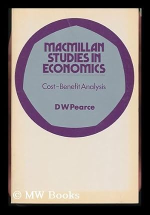 Bild des Verkufers fr Cost-Benefit Analysis [By] D. W. Pearce zum Verkauf von MW Books