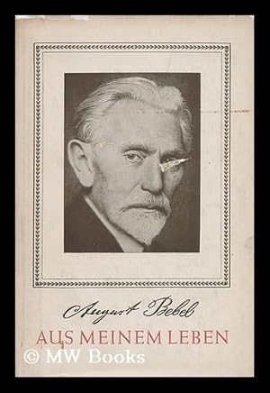 Seller image for Aus Meinem Leben / [By] August Bebel; Dritter Teil for sale by MW Books