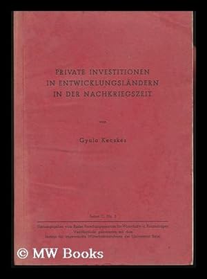 Seller image for Private Investitionen in Entwicklungslandern in Der Nachkriegszeit for sale by MW Books