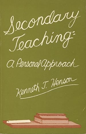 Immagine del venditore per Secondary Teaching: A Personal Approach venduto da Kenneth A. Himber