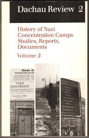 Bild des Verkufers fr Dachau Review. Volume 2, 1990: History of Nazi Concentration Camps: Studies, Reports, Documents. zum Verkauf von Antiquariat Neue Kritik