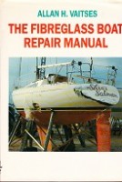 Seller image for The Fibreglass Boat Repair Manual for sale by nautiek