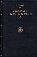 Image du vendeur pour Terrae Incognitae In 4 Volumes Eine Zusammenstellung und kritische Bewertung der wichtigsten vorcolumbischen Entdeckungsreisen an Hand der daruber vorliegenden originalberichte mis en vente par nautiek