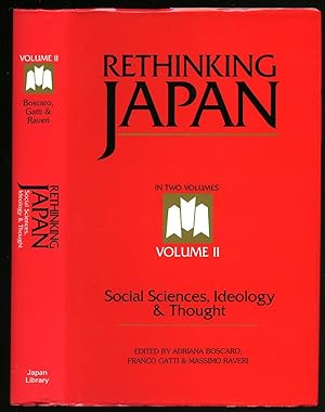 Seller image for Rethinking Japan Volume II [2]: Social Sciences, Ideology and Thought for sale by Little Stour Books PBFA Member