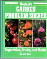 Rodale's Garden Problem Solver