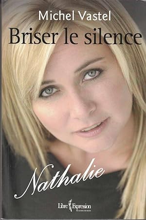 Seller image for Briser Le Silence Nathalie for sale by Riverwash Books (IOBA)