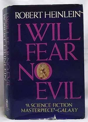 I Will Fear No Evil