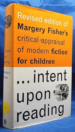 Intent Upon Reading: A critical appraisal of modern fiction for children.