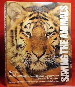 Saving the Animals: The World Wildlife Fund Book of Conservation