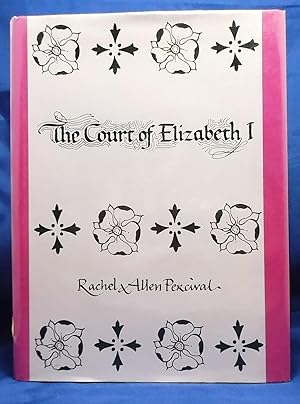 The Court of Elizabeth I