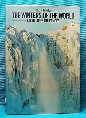 The Winters of the World: Earth under the Ice Ages