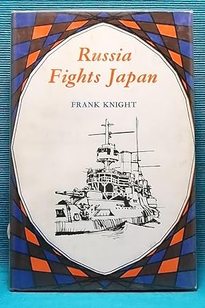 Russia Fights Japan (Famous Events Series)