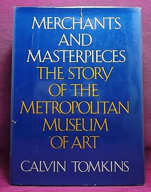 Seller image for Merchants and Masterpieces: The Story of the Metropolitan Museum of Art for sale by Wormhole Books