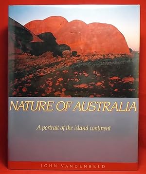 Nature of Australia - A Portrait of the Island Continent