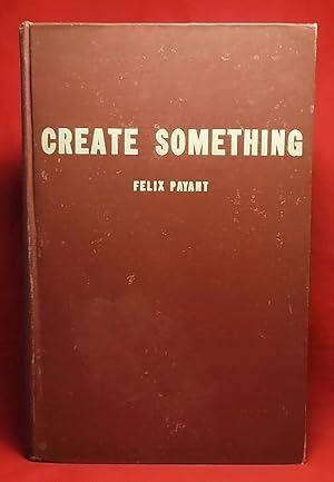 Create Something: A Handbook for Beginners