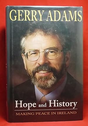 Hope and History: Making Peace in Ireland