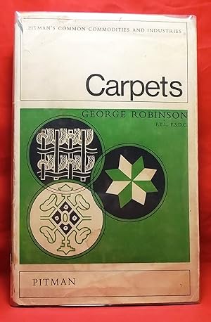 Carpets (Pitman's Common Commodities and Industries series)