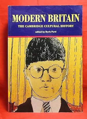 Modern Britain: The Cambridge Cultural History Volume 9