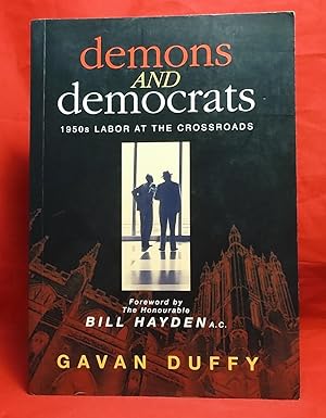 Demons and Democrats: 1950s Labor at the Crossroads