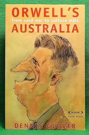 Orwell's Australia: from Cold War to Culture Wars