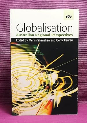 Globalisation: Australian Regional Perspectives