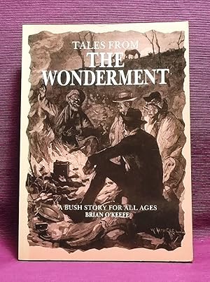 Tales from the Wonderment: A Bush Story for All Ages