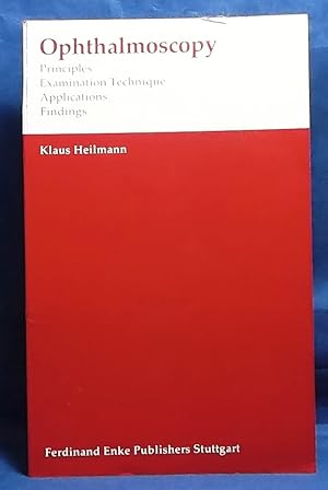 Immagine del venditore per Ophthalmoscopy: Principles, Examination Technique, Applications, Findings venduto da Wormhole Books