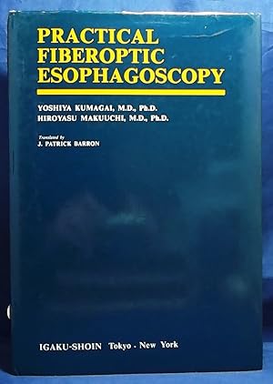 Practical Fiberoptic Esophagoscopy