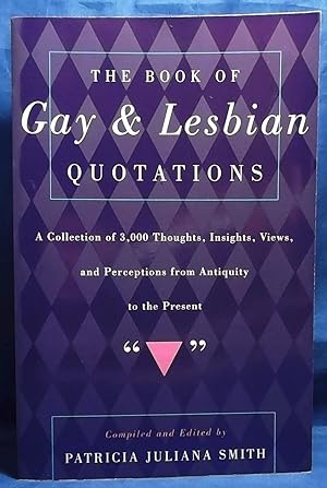 Seller image for The Book of Gay & Lesbian Quotations for sale by Wormhole Books
