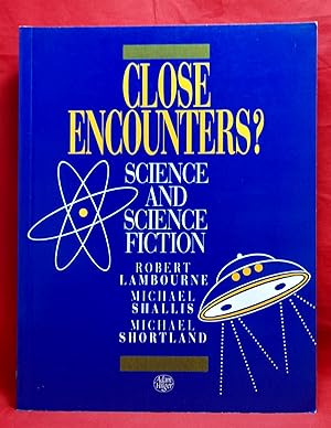 Close Encounters? Science and Science Fiction