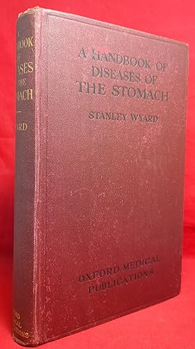 A Handbook of Diseases of the Stomach (Oxford Medical Publications