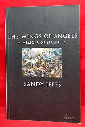 Immagine del venditore per The Wings of Angels: A Memoir of Madness venduto da Wormhole Books