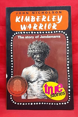 Kimberley Warrior: The story of Jandamarra