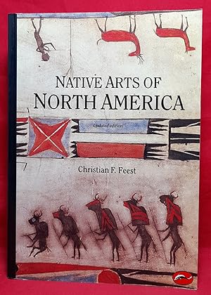 Native Arts of North America. Updated edition