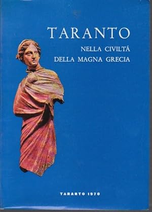 Taranto nella civilta' della magna Grecia