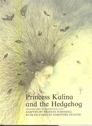 Image du vendeur pour Princess Kalina and the Hedgehog. mis en vente par Larsen Books