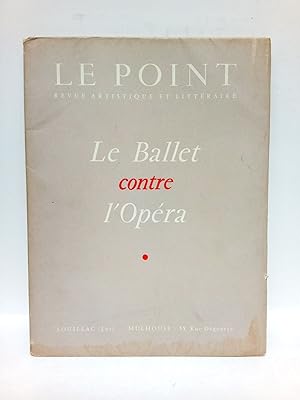 Bild des Verkufers fr Le Ballet contre l'Opra. Dixime Anne / Le Grant Pierre Braun; Les photographies non signes ont t faites par Robert Doisneau zum Verkauf von Librera Miguel Miranda